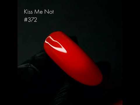 kinetics #372 KISS ME NOT