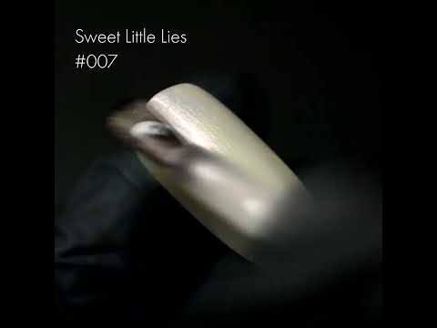 kinetics #007 SWEET LITTLE LIES